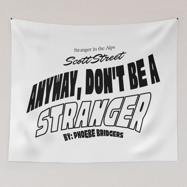 Item preview, Anyway, Don't Be A Stranger - Scott Street Song By Phoebe Bridgers designed and sold by Think In Scenes.