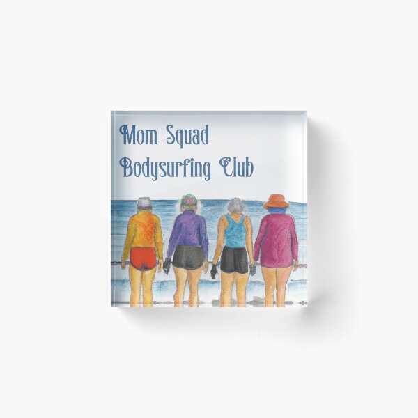 Item preview, Mom Squad Bodysurfing Club designed and sold by AntiCellPhone.