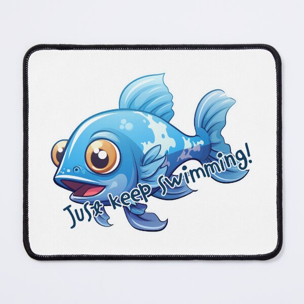 Item preview, Just keep swimming! designed and sold by giosav.