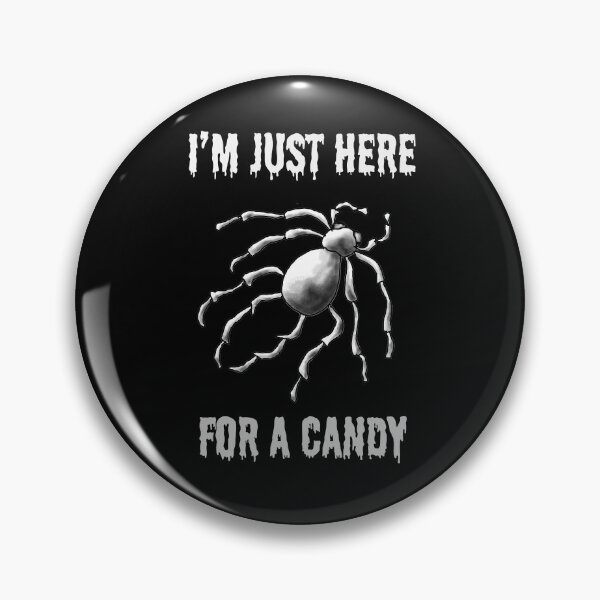 Item preview, Halloween spider, Im just here for a candy, no 18 designed and sold by mon-artist.