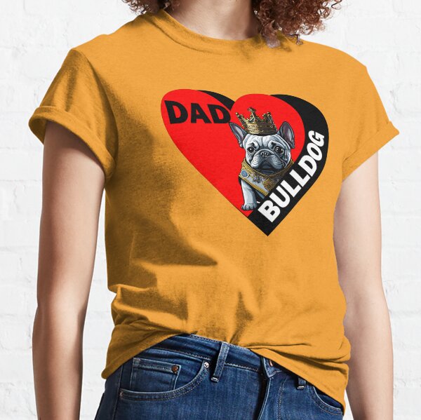 DOGGY DESIGN FOR ADDICTED BULLDOG CAREGIVERS Classic T-Shirt