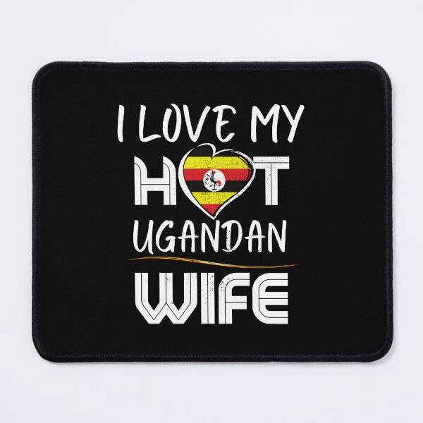 Item preview, I Love My Hot Ugandan Wife Uganda Husband designed and sold by Furahisha.