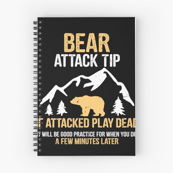 Item preview, Bear Attack Tip If Attacked Play Dead Funny Camping Outdoor Gift designed and sold by TMelonShop.
