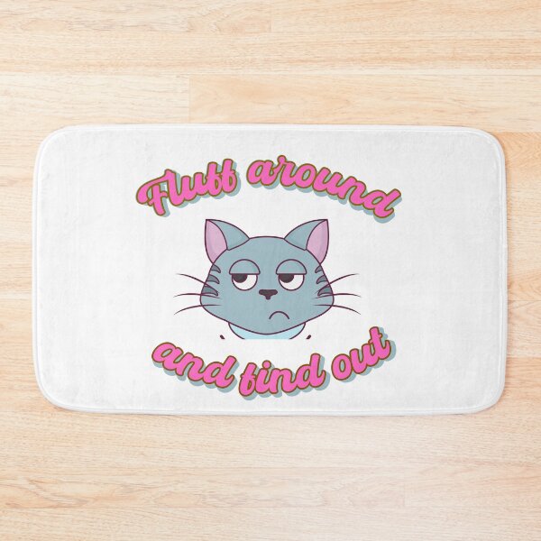Item preview, Fluff Around And Find Out  designed and sold by ELOgift.