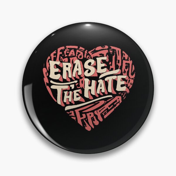 Item preview, Erase the Hate designed and sold by TrendyTweets.