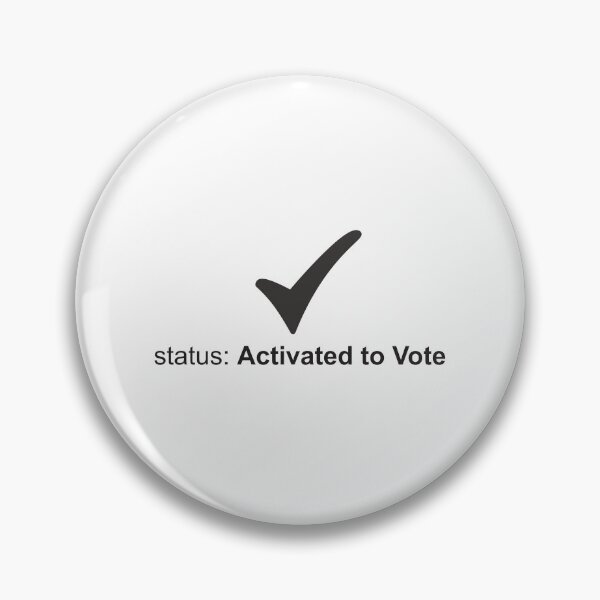 Item preview, Status: Activated to vote designed and sold by Politics-Corner.