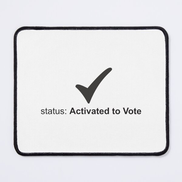 Item preview, Status: Activated to vote designed and sold by Politics-Corner.