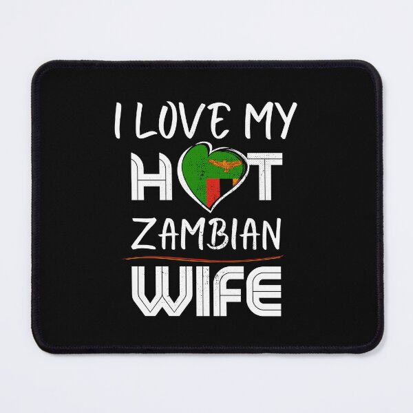 Item preview, I Love My Hot Zambian Wife Zambia Husband designed and sold by Furahisha.