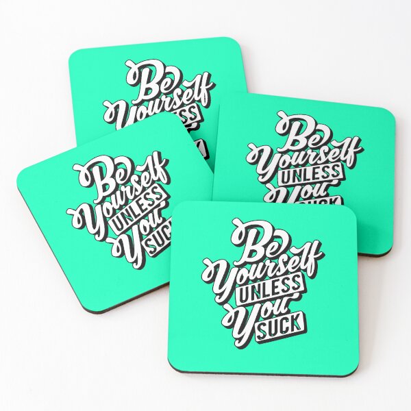 Item preview, Be Yourself Unless You Suck designed and sold by OBP Designs.