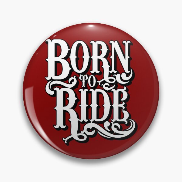 Item preview, Born To Ride designed and sold by OBP Designs.