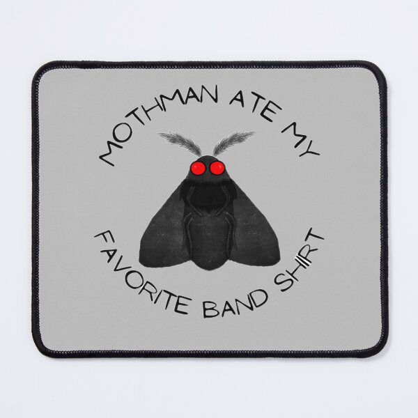 Item preview, Mothman ate my favorite band shirt designed and sold by Budibabe.