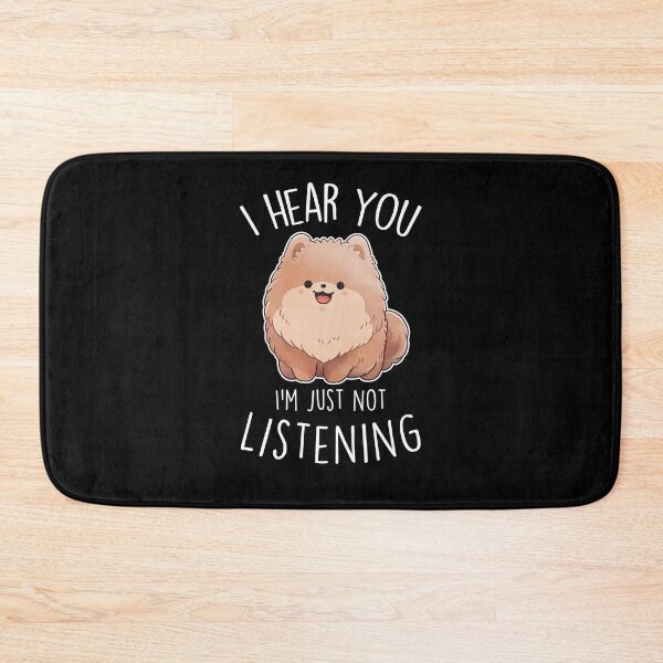 Item preview, Pomeranian Dog Not Listening designed and sold by Clara Hollins.