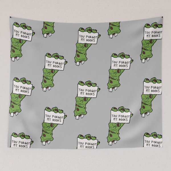 Item preview, Zombie Hand - Bookish - You Forgot My Books - Halloween - Spooky - Scary - Book Lover designed and sold by Courtnie Pollard.