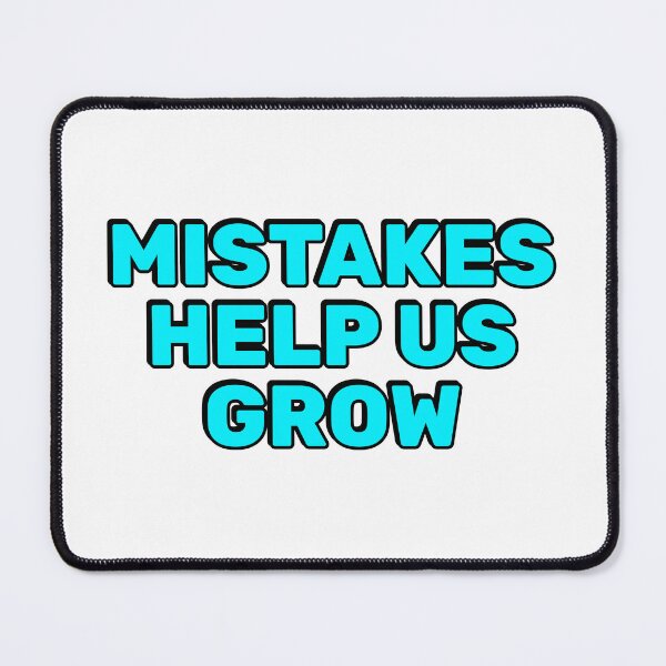 Item preview, Mistakes Help Us Grow designed and sold by Inspirationmotivation.