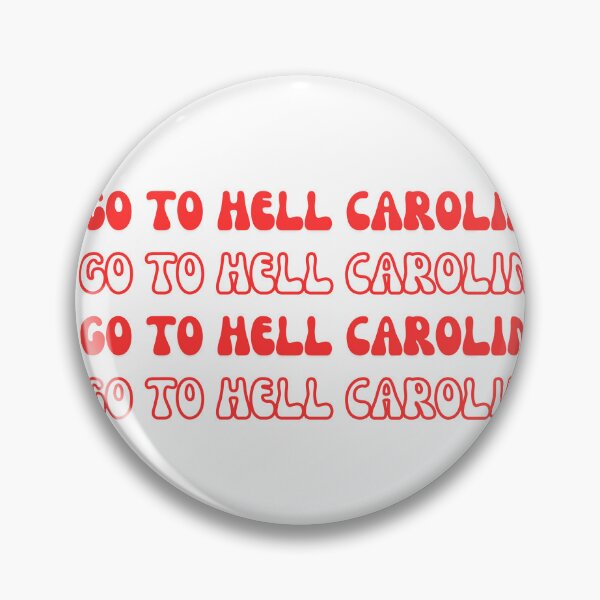 Item preview, Go to Hell Carolina - NC State designed and sold by emmkdesigns.