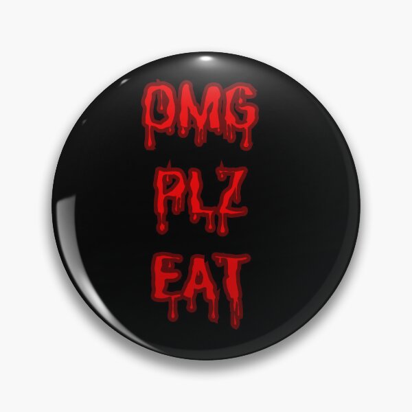 Item preview, OMG Please Eat designed and sold by Garrbeige.