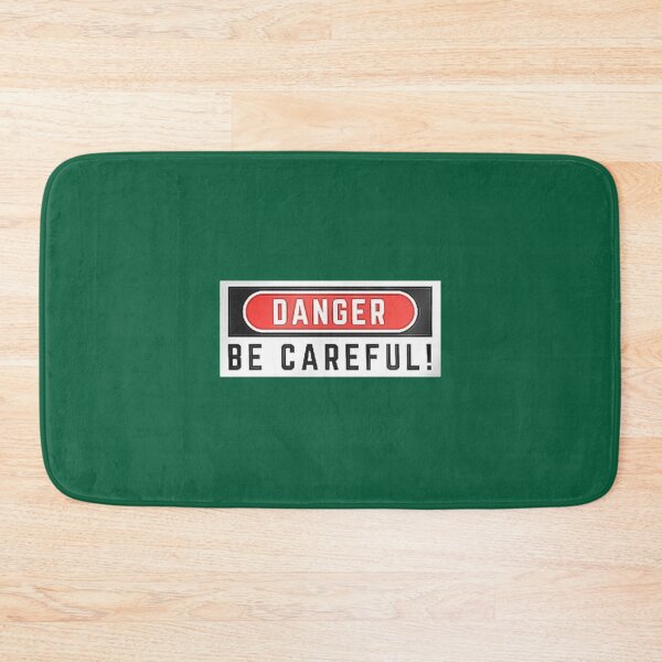 Item preview, Danger be careful186 designed and sold by HouseHeroArt.