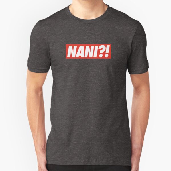NANI ?! Slim Fit T-Shirt