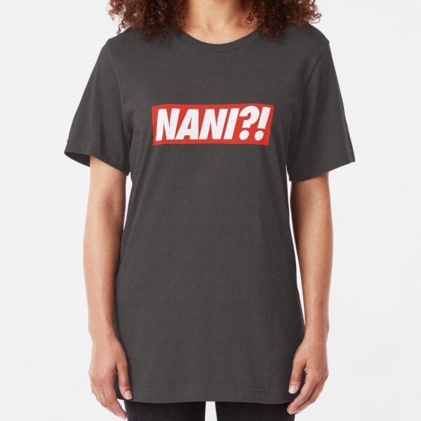 NANI ?! Slim Fit T-Shirt