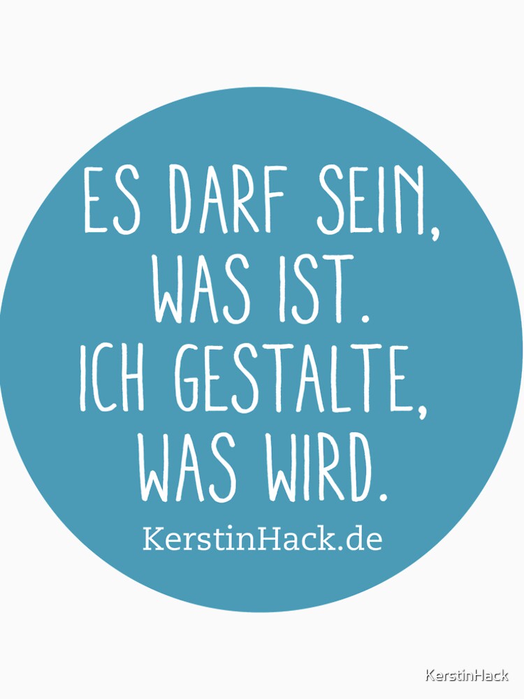 Es darf sein, was ist von KerstinHack