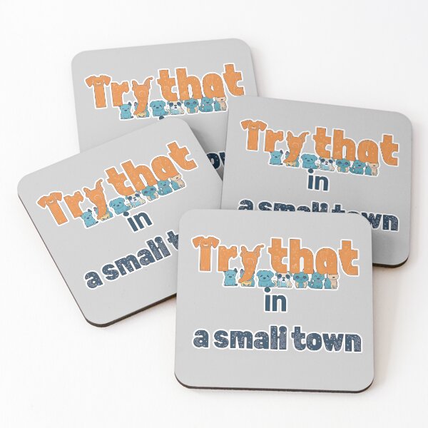 Item preview, Try that in a small town. designed and sold by PornDesigns.
