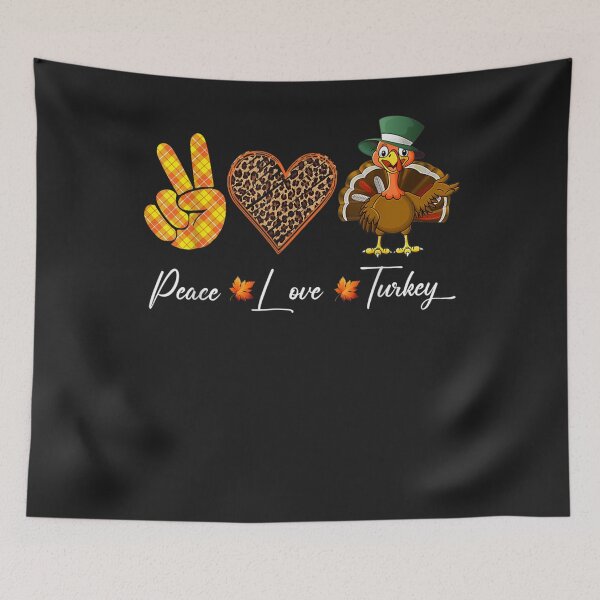 Item preview, Funny Thanksgiving Peace Love Turkey Autumn Men Women kids  designed and sold by William Parker.