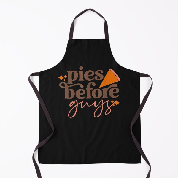Item preview, Funny Thanksgiving Pies before Guys for women and girls designed and sold by William Parker.