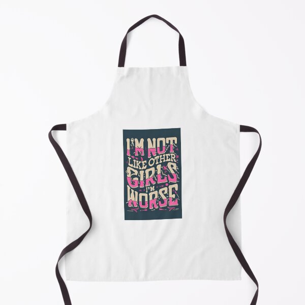 Item preview, I'm Not Like Other Girls I'm Worse designed and sold by Saturday Mart.