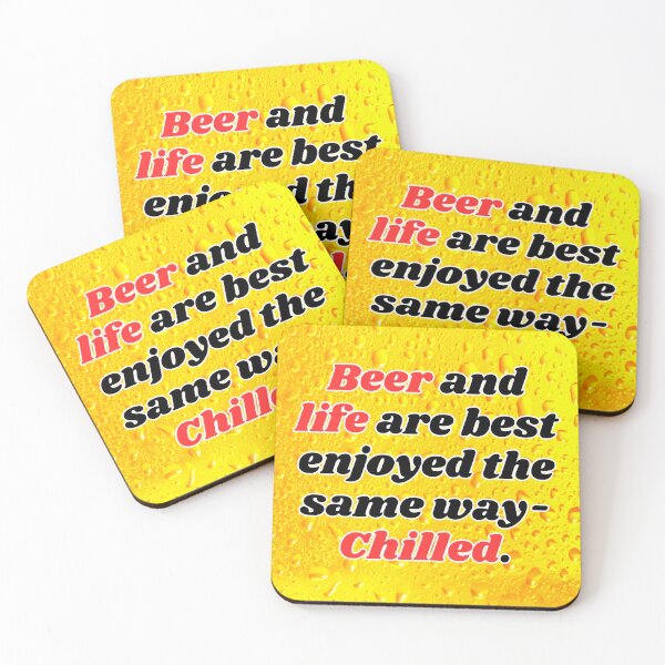 Item preview, Funny Beer Joke: Beer and life are best enjoyed the same way. designed and sold by MasonicGears.
