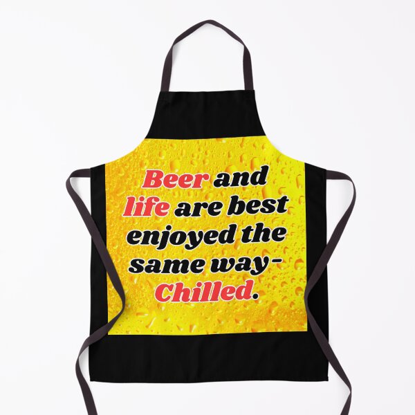 Item preview, Funny Beer Joke: Beer and life are best enjoyed the same way. designed and sold by MasonicGears.