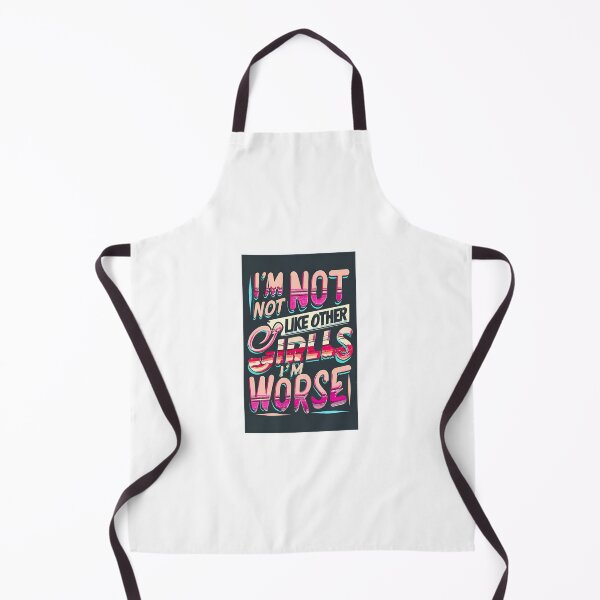 Item preview, I'm Not Like Other Girls I'm Worse designed and sold by Saturday Mart.