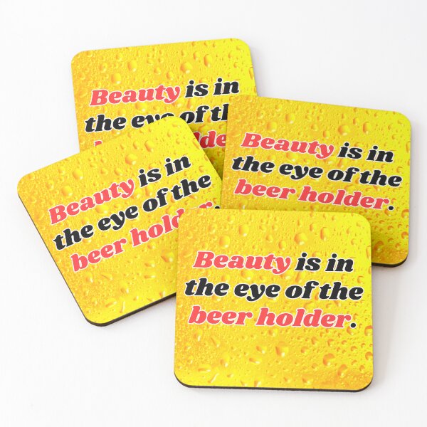 Item preview, Funny Beer Joke: Beauty is in the eye of the beer holder. designed and sold by MasonicGears.