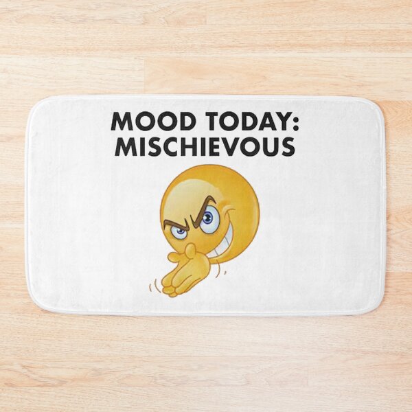 Item preview, Mood Today Mischievous Joke designed and sold by cleopascal.