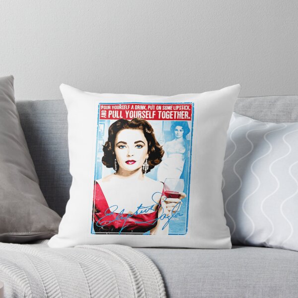 Item preview, Elizabeth Taylor Quote Pour yourself a drink, put on some lipstick and pull yourself together designed and sold by StanKris.