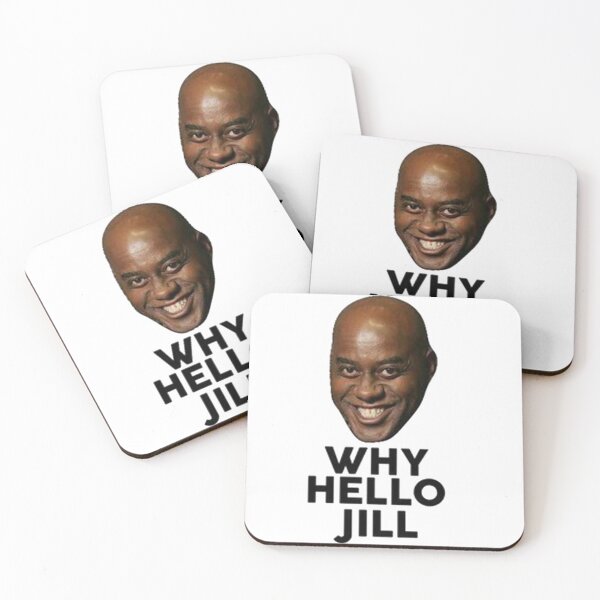 Item preview, Why Hello Jill Ainsley Meme designed and sold by cleopascal.