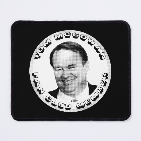 Item preview, Tom McGowan Fan Club Member designed and sold by Cuttintees.