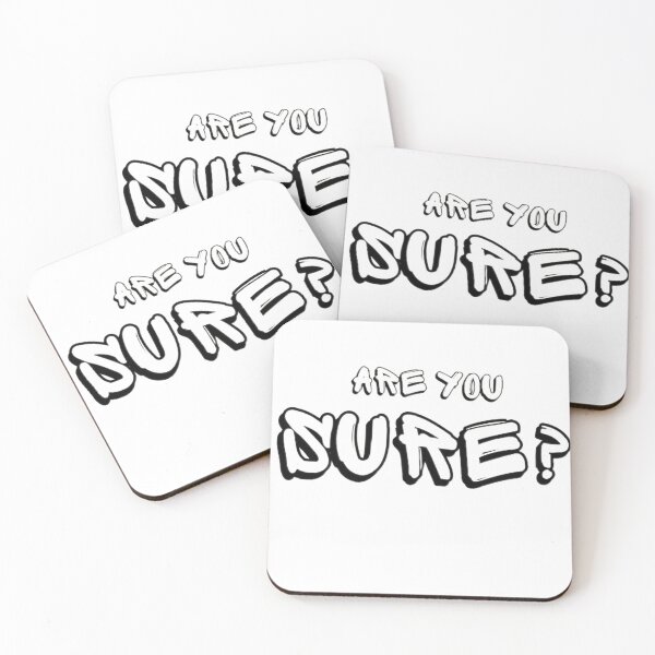 Item preview, Are you sure? designed and sold by Budibabe.