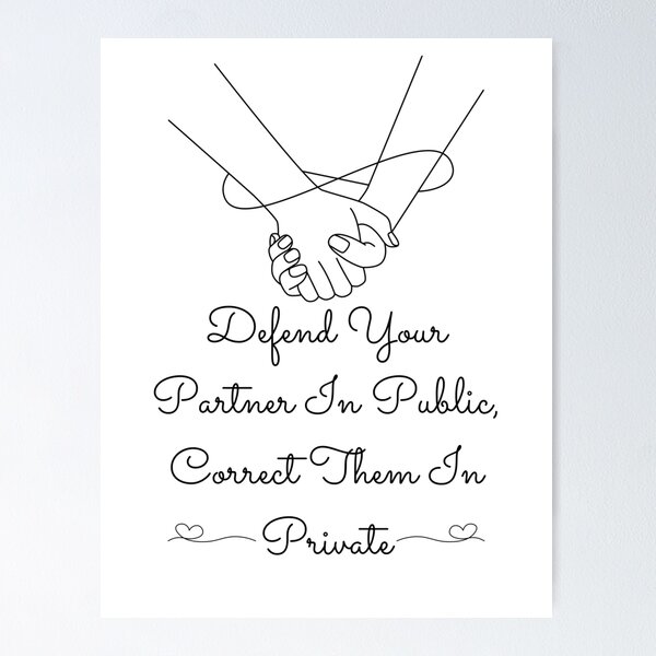 Item preview, Defend Your Partner In Public Correct Them In Private designed and sold by DesignDazzles.
