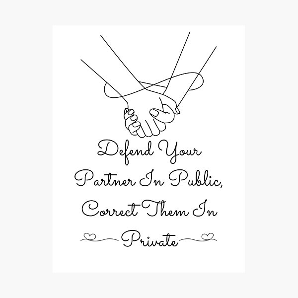 Item preview, Defend Your Partner In Public Correct Them In Private designed and sold by DesignDazzles.