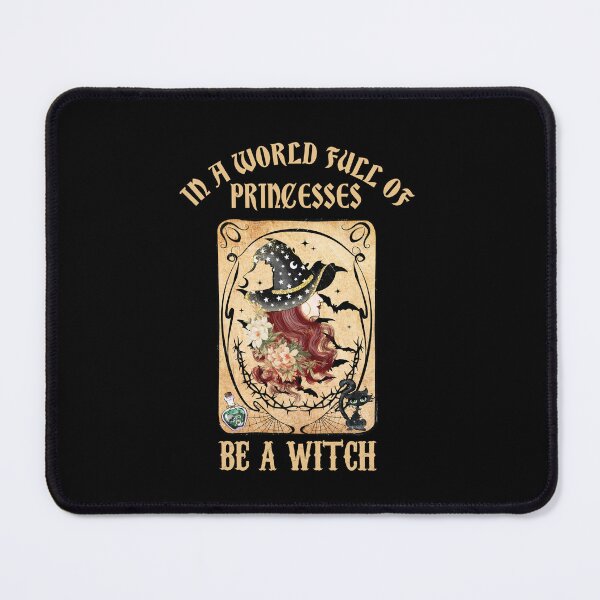 Item preview, In A World Full Of Princesses Be A Witch designed and sold by beefrancky.