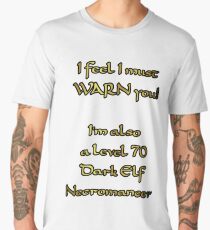 I'm a Level 70 Dark Elf Necromancer Men's Premium T-Shirt