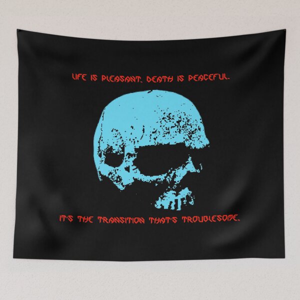 Item preview, Life is pleasant. Death is peaceful. - Asimov  designed and sold by R-A Designs.