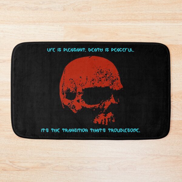 Item preview, Life is pleasant. Death is peaceful. - Asimov -Ver. 2 designed and sold by R-A Designs.