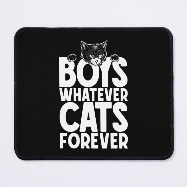 Item preview, Boys Whatever Cats Forever Funny Black Cat Lover Girl Quote designed and sold by GrandeDuc.