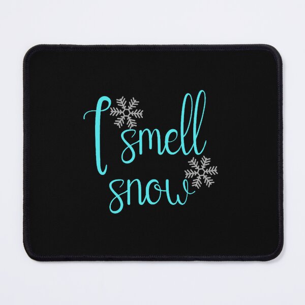 Item preview, I Smell Snow designed and sold by Shejhaybotag.