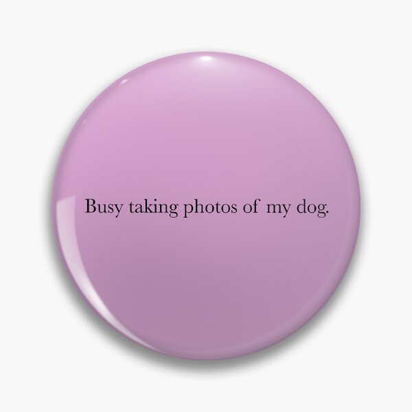 Item preview, Busy taking photos of my dog. designed and sold by Cmdesign-s.