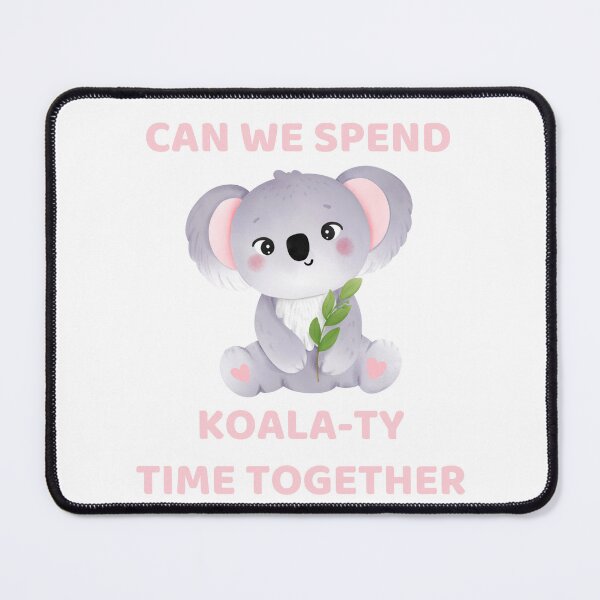 Item preview, Animal Pun Koala-ty Time designed and sold by bububabuinc.