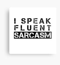 Fluent Sarcasm Metal Print