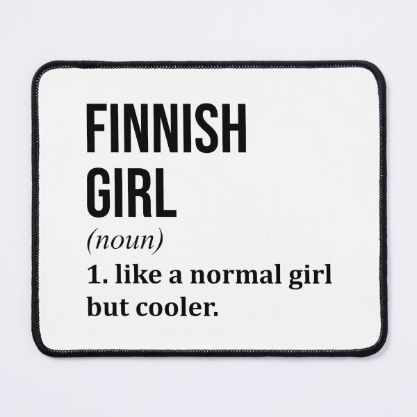 Item preview, Finnish Girl Definition Finland designed and sold by XCIV.