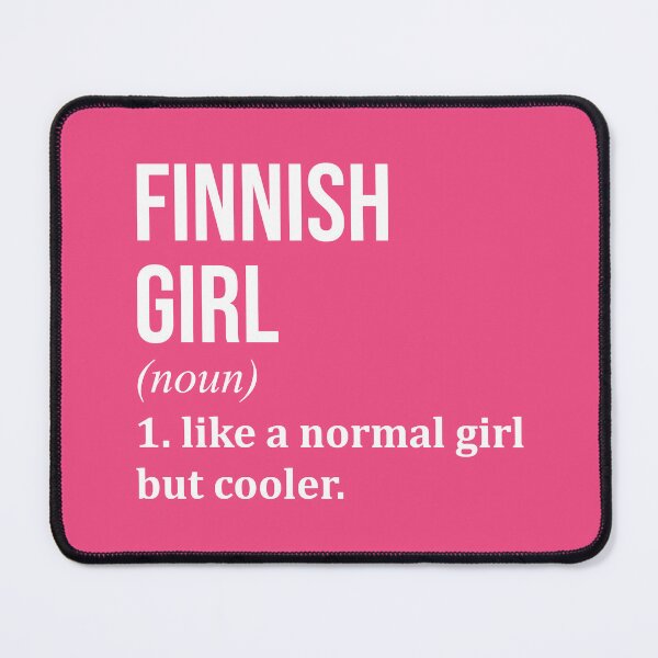 Item preview, Finnish Girl Definition Finland for Women designed and sold by XCIV.